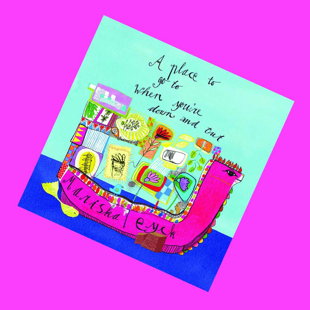 'a place to go to when you're down and out', a happy art zine