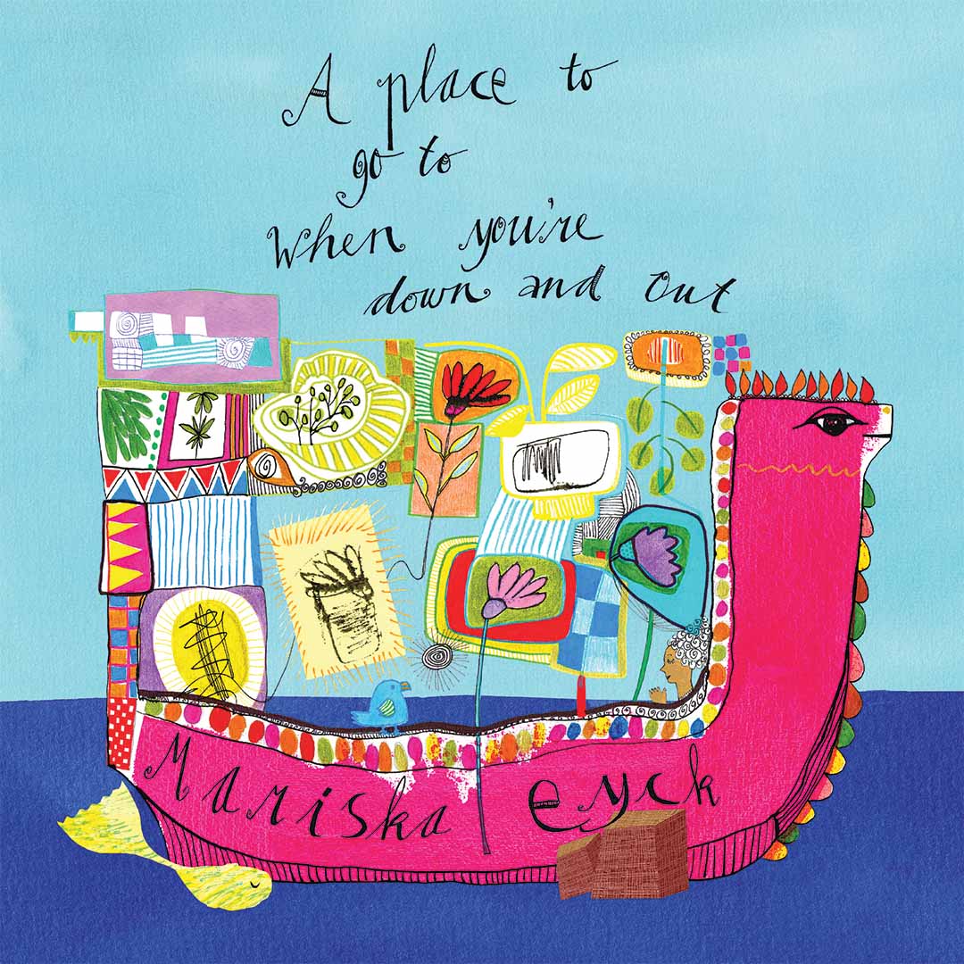 'a place to go to when you're down and out', a happy art zine